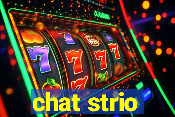 chat strio